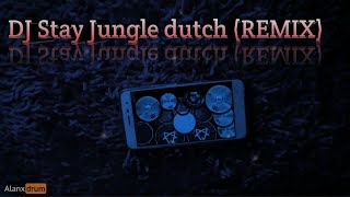 Download Lagu DJ STAY JUNGLE DUTCH  (REMIX) [Real Drum Cover] MP3