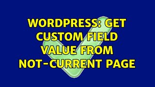 Famous Wordpress: Get custom field value from not-current page Wealth