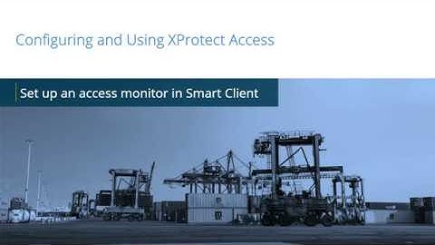 XProtect Access: Set up Access Monitor