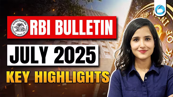 RBI Bulletin July 2025 – Key Highlights for RBI Grade B 2025 | RBI Updates Simplified!