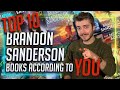 Top 10 Brandon Sanderson Books According To My Subscribers Top 10 Brandon Sanderson Books According To My Subscribers