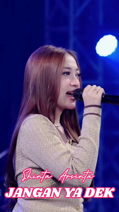 SHINTA ARSINTA - JANGAN YA DEK #storydangdut #dangdut