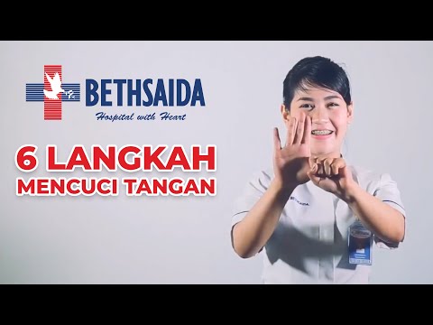 6 Langkah Mencuci Tangan - Bethsaida Hospitals