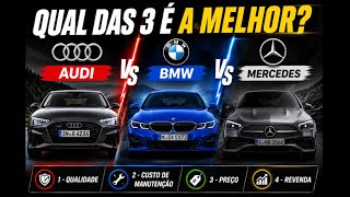 QUAL É A MELHOR? Audi, BMW ou Mercedes? Mundo Premium