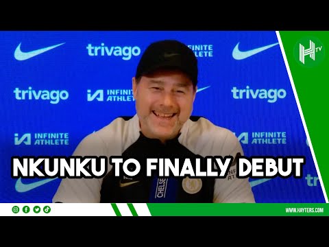 Nkunku WILL make Chelsea debut! | Mauricio Pochettino