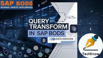 Query Transform | SAP BODS | Data Services | SAP BODS Transforms