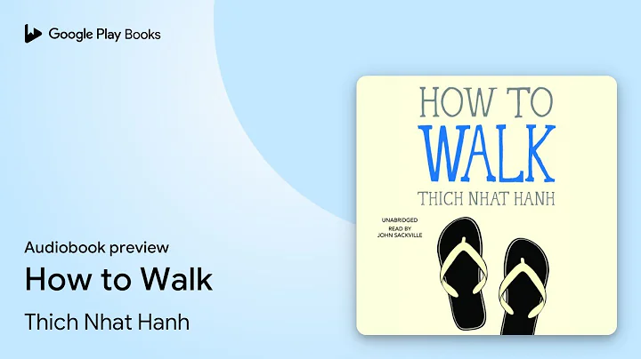 How to Walk by Thich Nhat Hanh · Audiobook preview