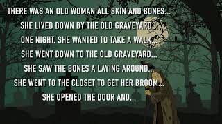 Old Woman all Skin and Bones