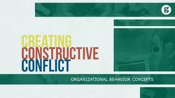Creating Constructive Conflict