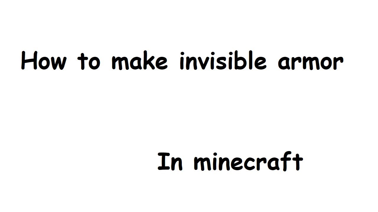 How To Make Armor Invisible Minecraft