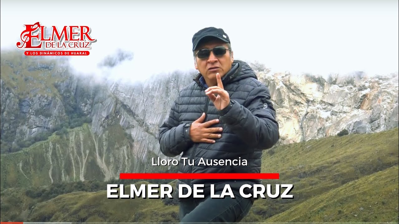 ELMER DE LA CRUZ Lloro Tu Ausencia YouTube Music