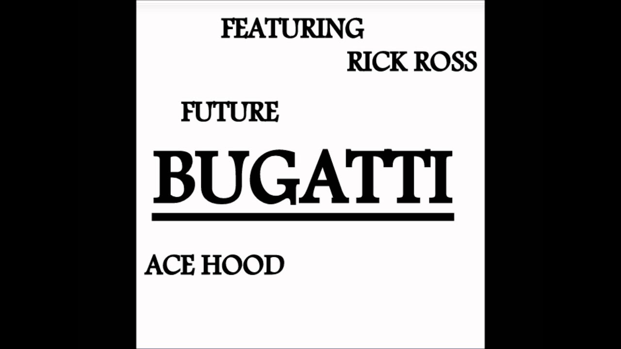 Ace hood bugatti текст