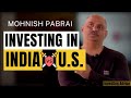 Mohnish pabrai on india vs us stock market  where to invest  pku 2019 cmp ep177