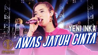 YENI INKA - AWAS JATUH CINTA (OFFICIAL VIDEO MUSIC) | AWAS NANTI JATUH CINTA