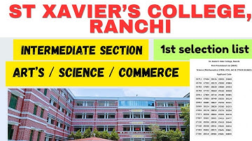 St xavier’s college Ranchi intermediate selection list | Art’s / science / commerce | Admissions |