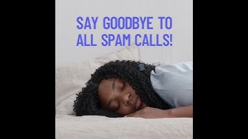 No more spam calls Better sleep