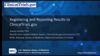 Registering and Reporting Results to ClinicalTrials.gov