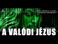 A valódi Jézus