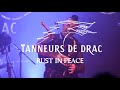 Rust in peace  tanneurs de drac  live capitelle 2022