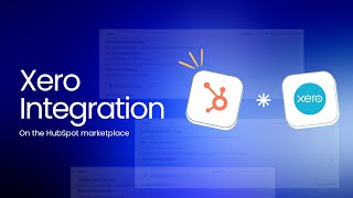 Streamline Your Sales-to-Finance Process with Xero Integration for HubSpot