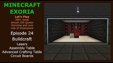 Minecraft Exoria Ep24 Buildcraft Lasers, Assembly Table, Advanced Crafting Table, Circuit Boards