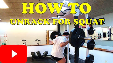 HOW TO:  Unrack For Squat