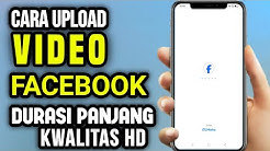 Cara upload video DURASI PANJANG di FaceBook lite (lebih dari 30 detik) - Durasi: 5.53. 