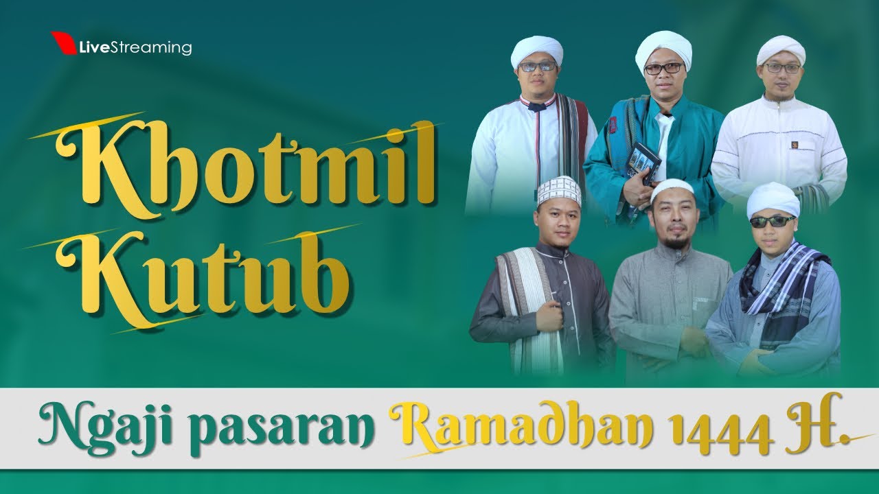 Khotmil Kutub (Penutupan) Ngaji Pasaran Ramadhan 1444 H. || Ponpes Al-Kautsar Cilimus Kuningan.