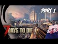 7 Days to Die - Part 1