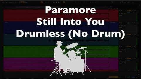Paramore - Still Into You | Drumless (No Drum)