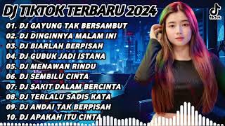 DJ SLOW BASS TERBARU 2024 | DJ VIRAL TIKTOK FULL BASS 🎵 DJ GAYUNG TAK BERSAMBUT 🎵 FULL ALBUM