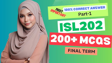 ISL202 MCQs Part 1, Final Term Exam Preparation, Islamic Studies Preparation for All