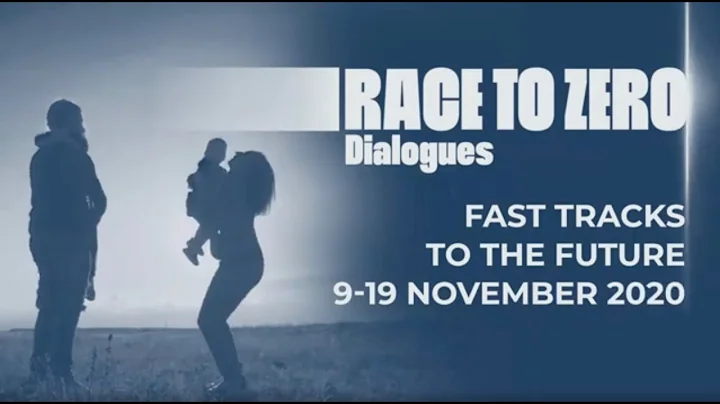 Race To Zero Dialogues: Fast Tracks to the Future | #RaceToZero #COP26 #ClimateChange