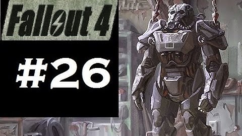 Fallout 4 Playthrough | Part 26 | The Glowing Sea