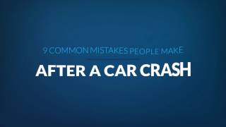 9 Common Mistakes After a Car Crash News
