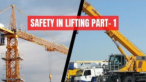 Crane Lifting Safety Interview Question and Answer part -1