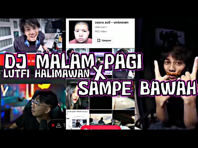 DJ MALAM PAGI X SAMPE BAWAH Lutfi Halimawan // DJ HAMIL DULUAN TIKTOK‼️ class=