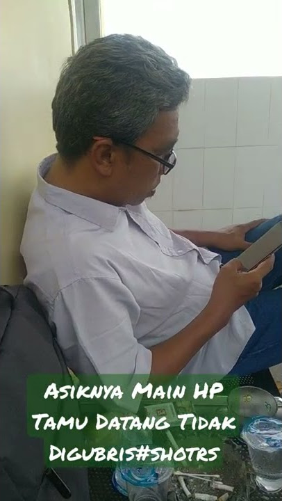 Dicuekin Asiknya Main HP Tamu datang Tidak digubris#shorts.