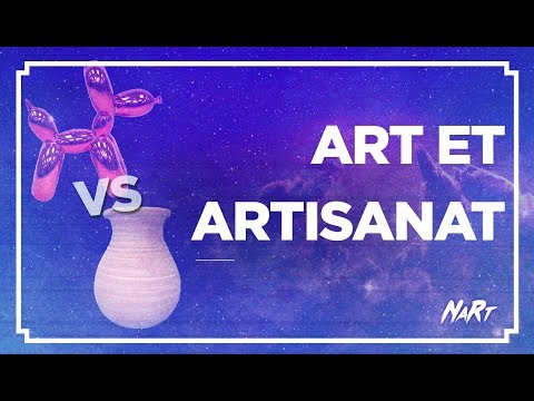 Vidéo: Différence Entre L'art Et L'artisanat
