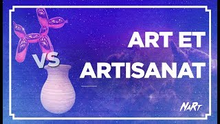ART VS ARTISANAT ART VS ARTISANAT