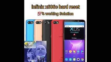 infinix hot 6 (x606c) Hard Reset