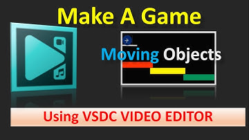 How to make a game in VSDC  |  Moving objects in VSDC 2020| Add movement in VSDC