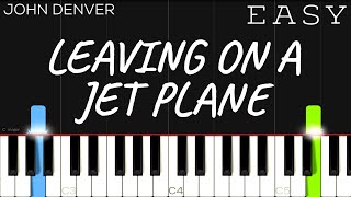 John Denver - Leaving On A Jet Plane EASY Piano Tutorial