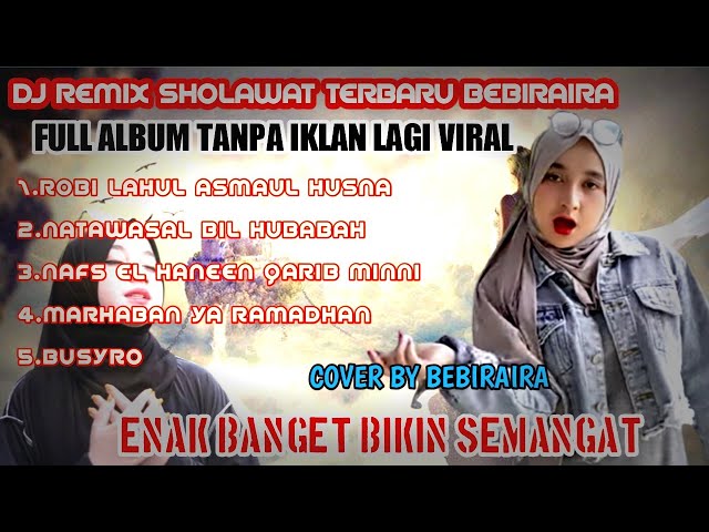 DJ REMIX SHOLAWAT TERBARU || BEBIRAIRA class=