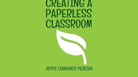 Creating a Paperless Classroom