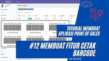 Tutorial Membuat Aplikasi Point Of Sales #12 - Membuat Fitur Cetak Barcode