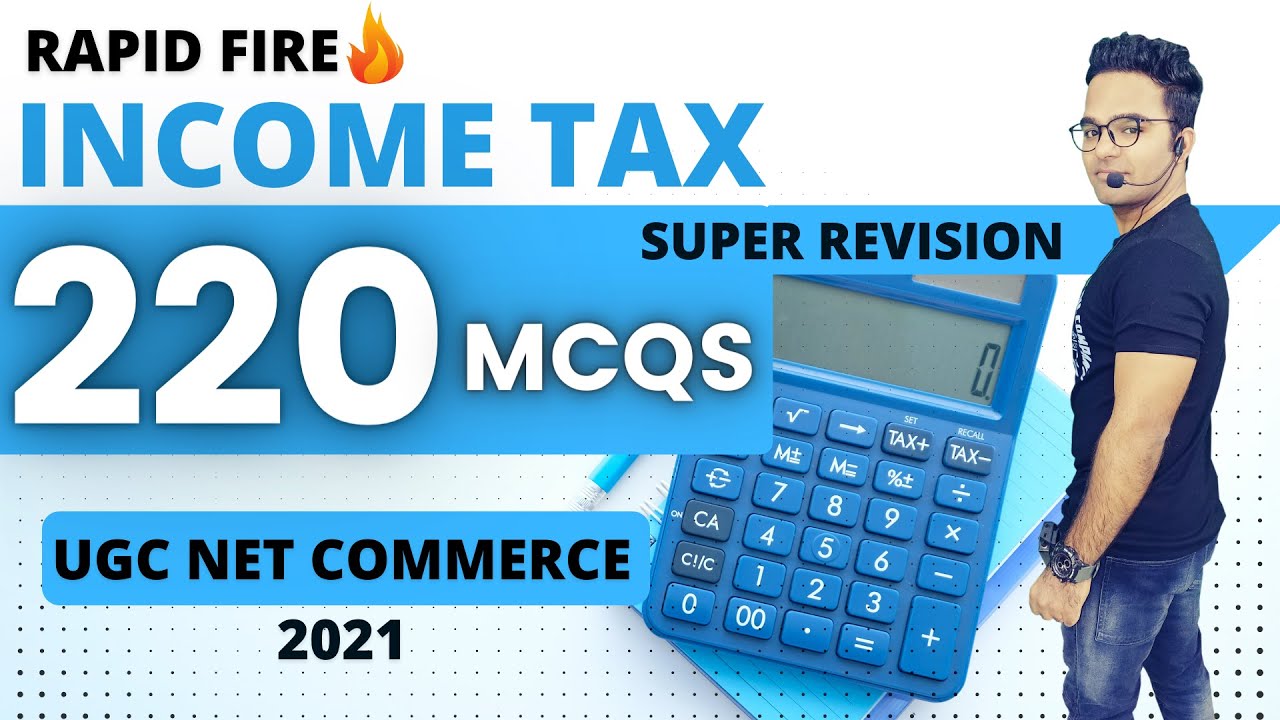 Ugc Net Commerce 2021|| Complete Income Tax Mcqs || Income Tax Ugc Net