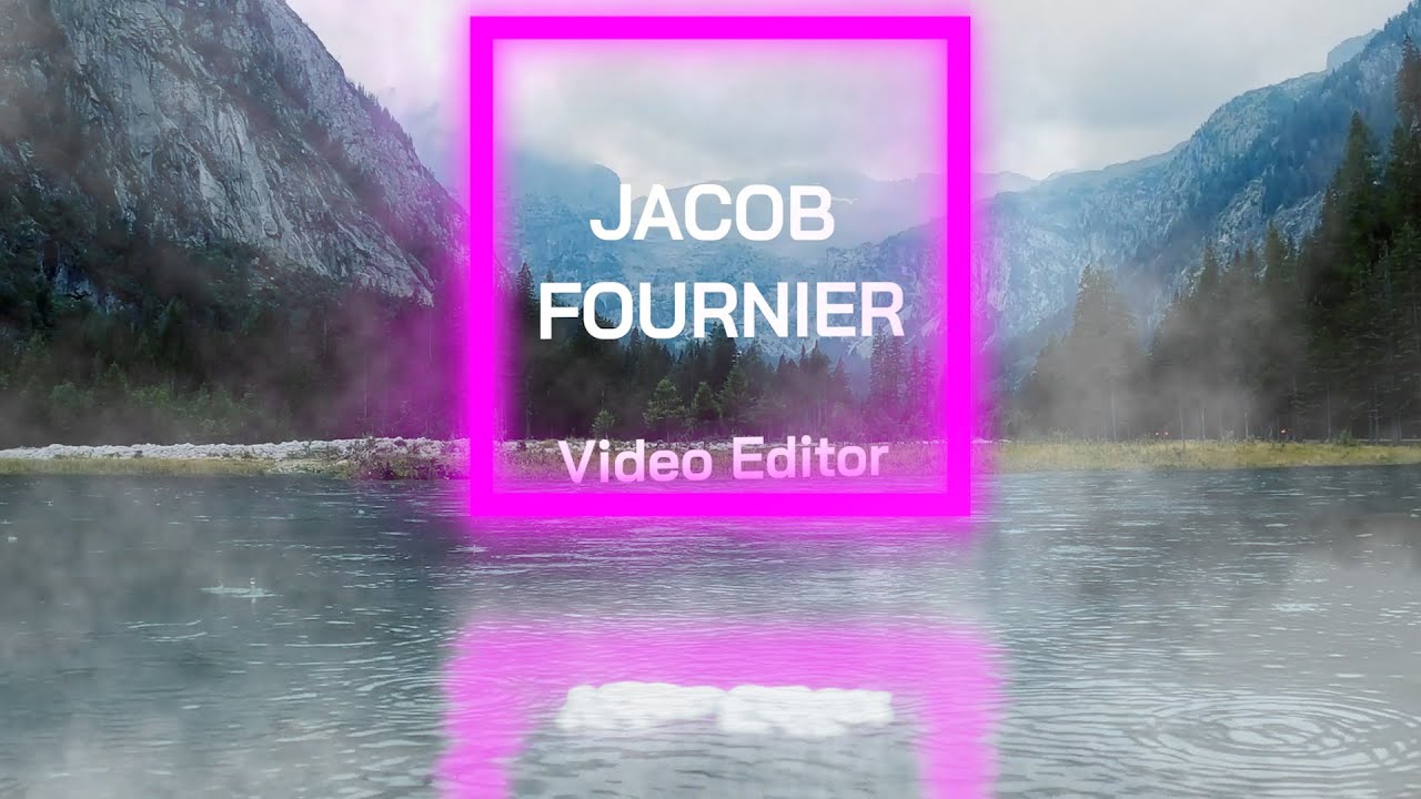 Jacob Fournier Editing Reel