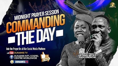 MID-NIGHT PRAYER COMMANDING THE DAY. 12-03-2024