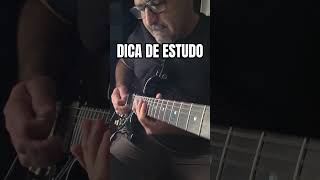 Dica de estudo #guitarra #guitarrista #musica #musico #danielchermont